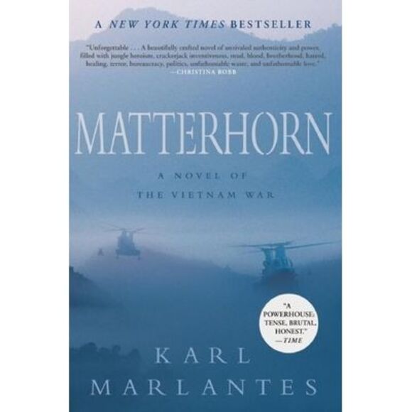 Matterhorn: A Novel of the Vietnam War -- Karl Marlantes - Picture 1 of 1